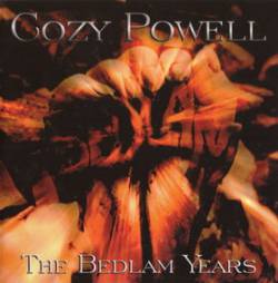 Cozy Powell : The Bedlam Years